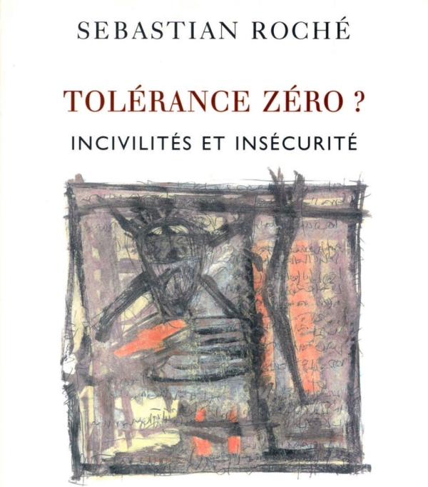 Couverture de Tolérance zéro ? Incivilités et insécurité